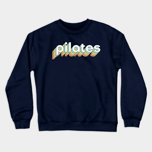 Pilates Day - Pilates Lover - Pilates Addict Crewneck Sweatshirt by Pilateszone